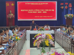 Xã Xuân Lộc rà soát công tác chuẩn bị năm học mới 2025 – 2026