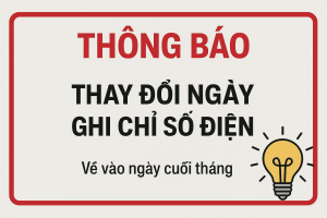 Thông báo thay đổi ngày ghi chỉ số điện về ngày cuối tháng