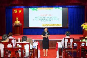 Hội nghị tập huấn hướng dẫn phân loại chất thải rắn sinh hoạt tại nguồn và kỹ năng truyền thông bảo vệ môi trường