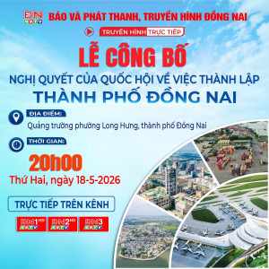 LỄ CÔNG BỐ THÀNH LẬP THÀNH PHỐ ĐỒNG NAI