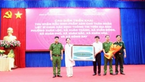 Thu nhận mẫu sinh phẩm ADN thân nhân liệt sĩ tại phường Xuân Lộc và các xã: Xuân Hòa, Xuân Thành, Xuân Phú, Xuân Bắc, Xuân Đông, Sông Ray