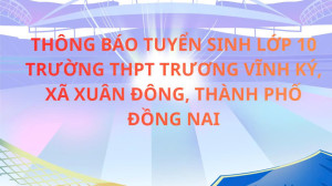 THÔNG BÁO về việc tuyển sinh vào lớp 10 năm học 2026 – 2027 Trường THPT Võ Trường Toản