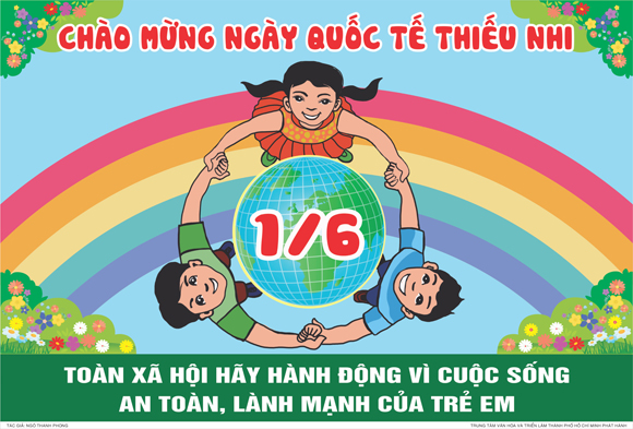 Có thể là hình ảnh về văn bản cho biết 'CHÀO MỪNG NGÀY Quốc TẾ THIẾU NHI 1/6 TOÀN XÃ HỘI HÃY HÀNH ĐỘNG vì CUỘC SỐNG AN TOÀN, LÀNH MẠNH CỦA TRẺ EM VÂN รย MAka නිතරණක්'