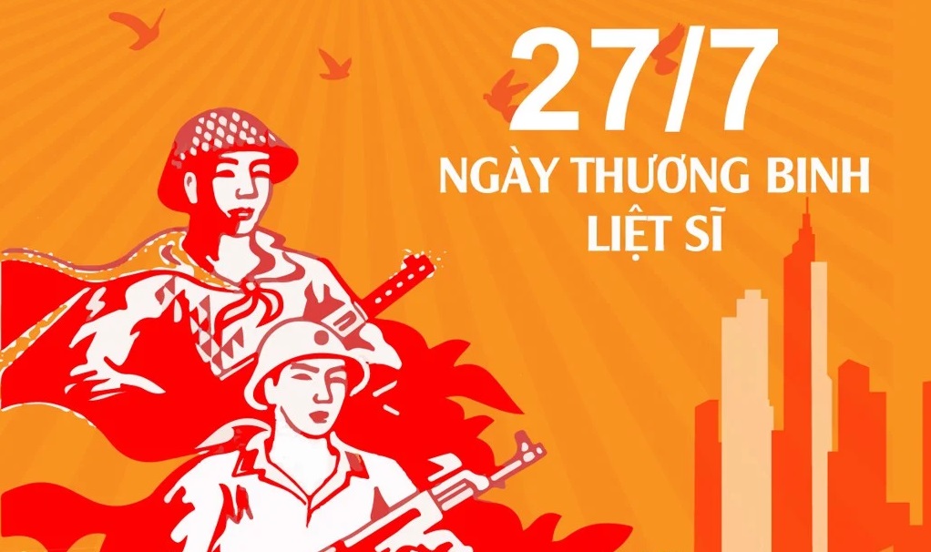 LỊCH SỬ VÀ Ý NGHĨA NGÀY THƯƠNG BINH - LIỆT SĨ 27/7