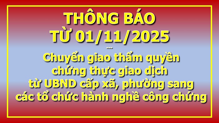 Chuyển giao thẩm quyền giao dịch từ UBND sang tổ chức hành nghề công chứng