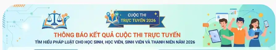 Thông báo kết quả Cuộc thi trực tuyến tìm hiểu pháp luật cho học sinh, học viên, sinh viên và thanh niên trên địa bàn thành phố năm 2026