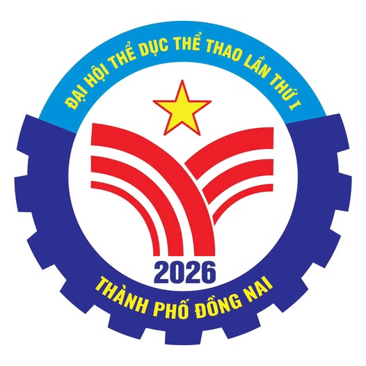 ĐẠI HỘI THỂ DỤC THỂ THAO THÀNH PHỐ ĐỒNG NAI LẦN THỨ I – NĂM 2026