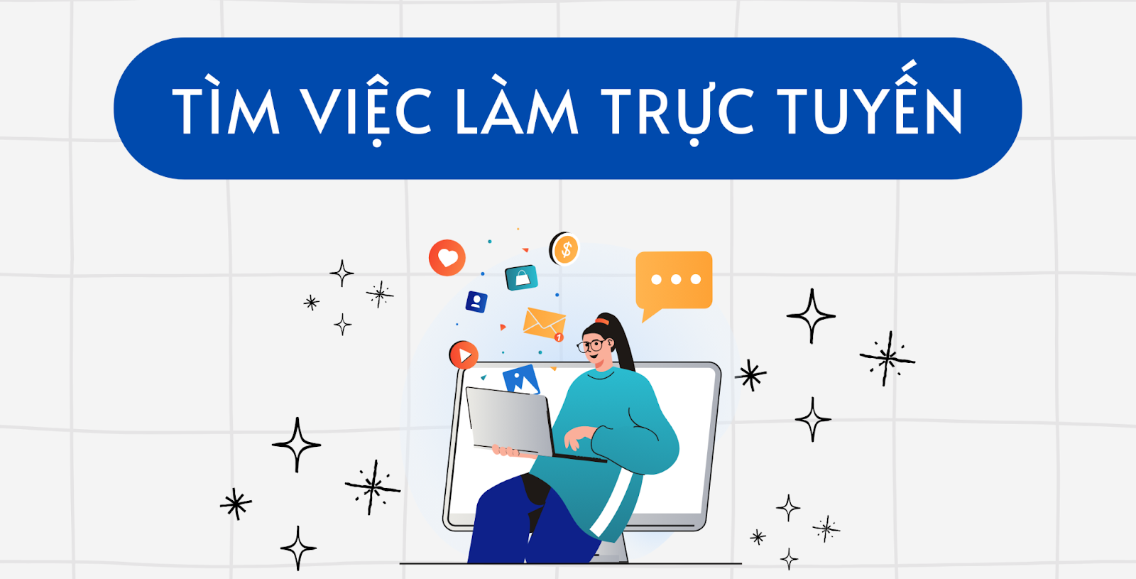 Tìm việc làm trực tuyến 1.png?t=1755656240