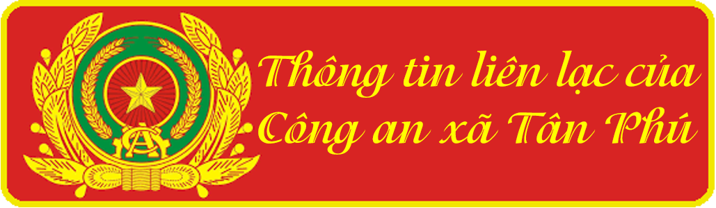Thông tin liên lạc của Công an xã Tân Phú