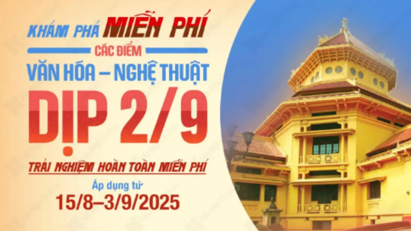 Mở cửa miễn phí một số thiết chế văn hóa, nghệ thuật phục vụ Nhân dân và du khách dịp Quốc khánh 2/9