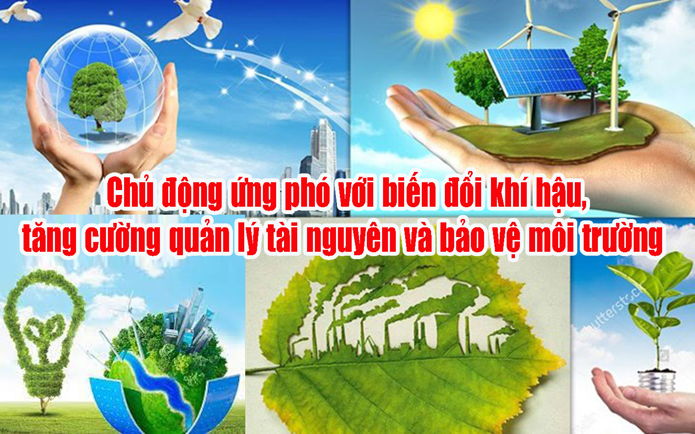 Chủ động ứng phó với biến đổi khí hậu, phòng chống dịch bệnh, thiên tai và bảo vệ an ninh nguồn nước
