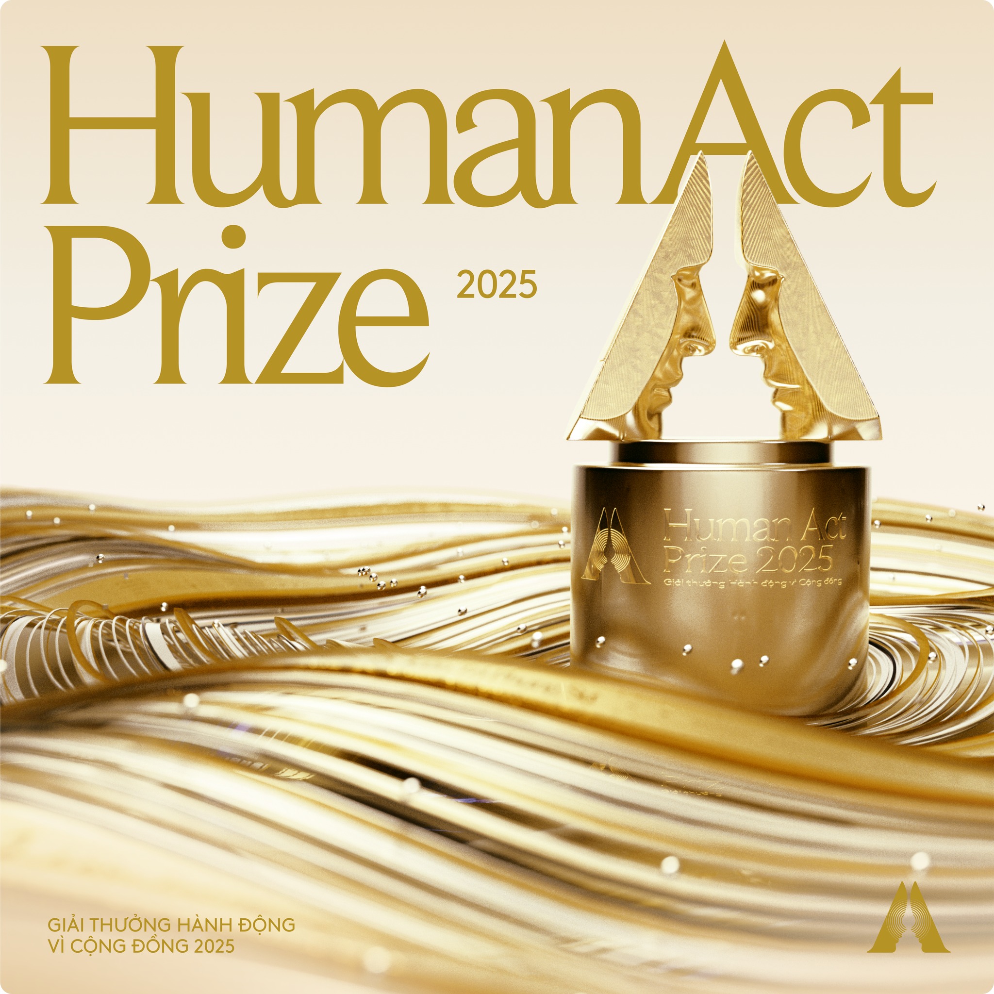 Giải thưởng Hành động vì Cộng đồng – Human Act Prize 2025: Tôn vinh những người bền bỉ phụng sự