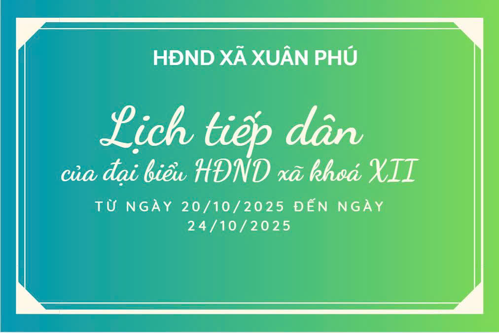 LỊCH TIẾP DÂN CỦA LÃNH ĐẠO HĐND, UBND VÀ LÃNH ĐẠO CÁC PHÒNG BAN CHUYÊN MÔN (TỪ NGÀY 20/10/2025 ĐẾN NGÀY 24/10/2025)